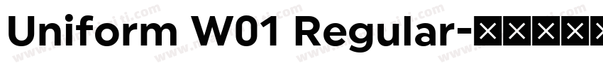 Uniform W01 Regular字体转换